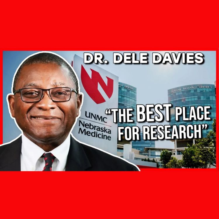 cover art for How Will Medical Research Cuts Impact Nebraska? w/ Chancellor Dr. Dele Davies