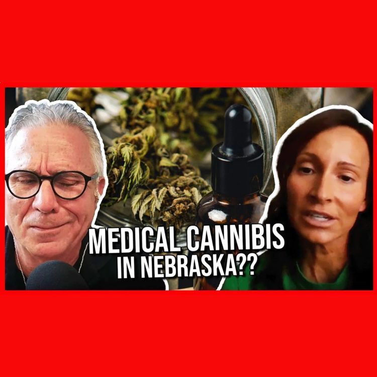 cover art for Serious Update on Medical C*nnabis in Nebraska🌿⚕️