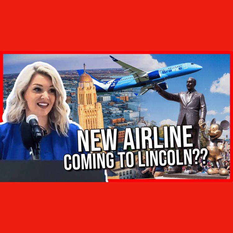 cover art for BREAKING: Lincoln Airport Adds New Airline | Rachel Barth, LNK 