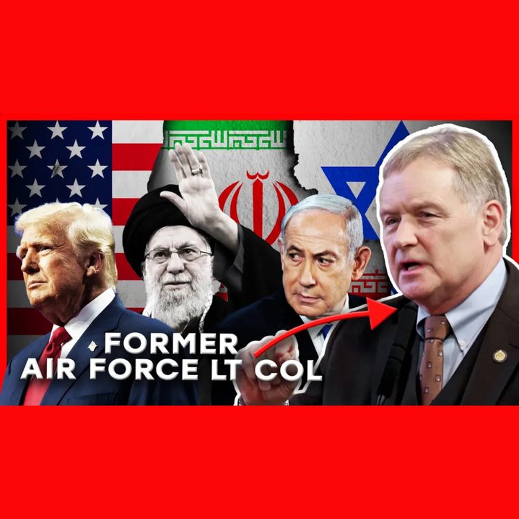 cover art for Is This Another Forever War? | Retired USAF Lt. Col. Explains the New Middle East Conflict