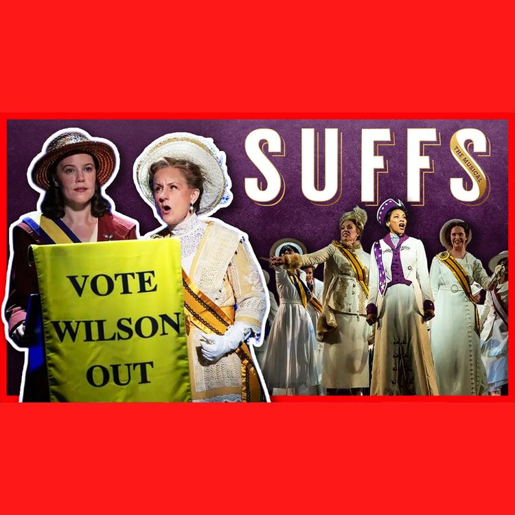cover art for Why the Broadway Musical SUFFS Is More Important Than Ever