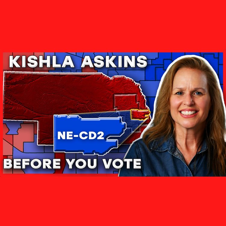 cover art for LAST CALL: Kishla Askins | NE-02 Democratic Primary Final Pitch