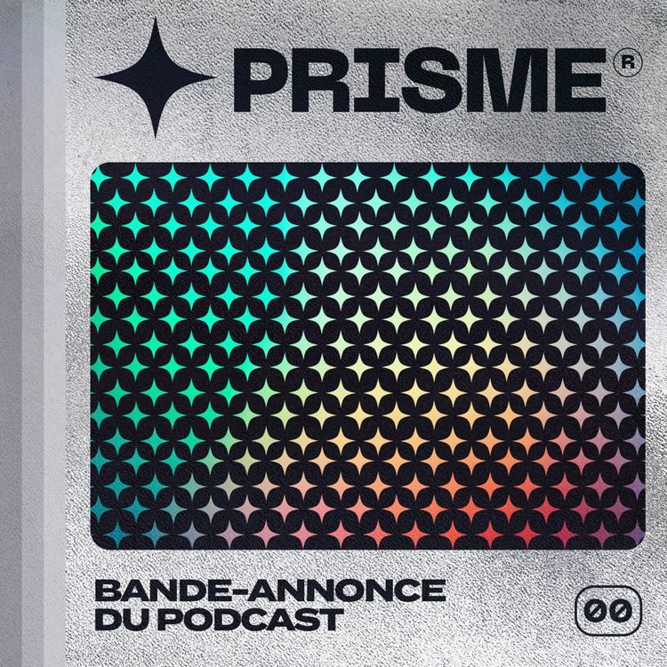 cover art for PRISME 0 - Bande-annonce du podcast