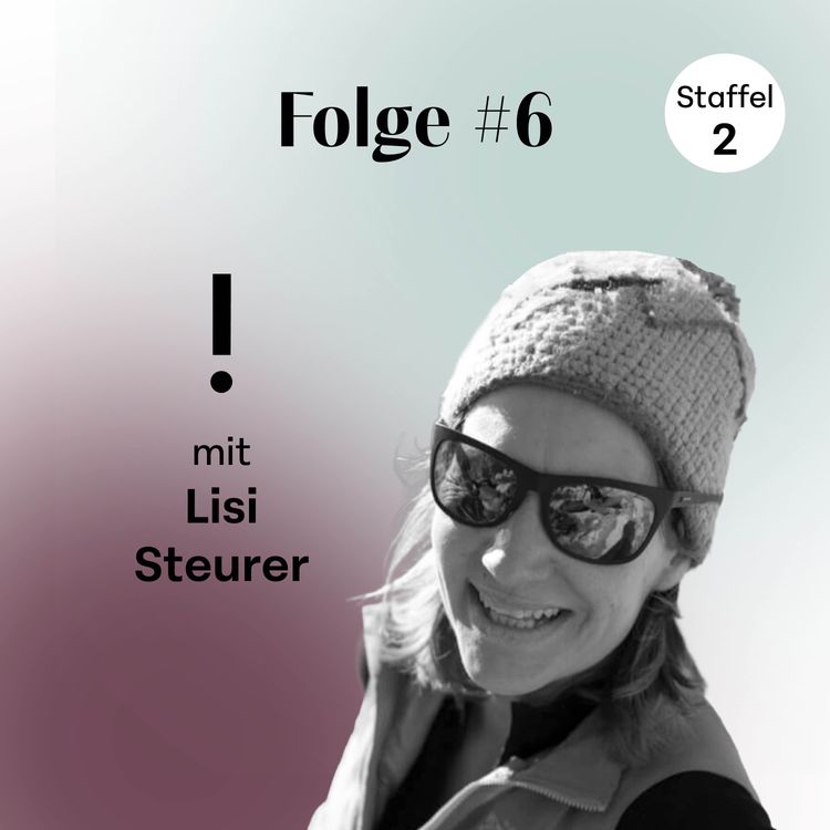 cover art for Im Gespräch mit Lisi Steurer - goodvibes communication & leadership