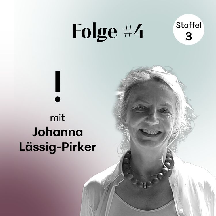 cover art for Im Gespräch mit Johanna Lässig-Pirker - good vibes communication & leadership