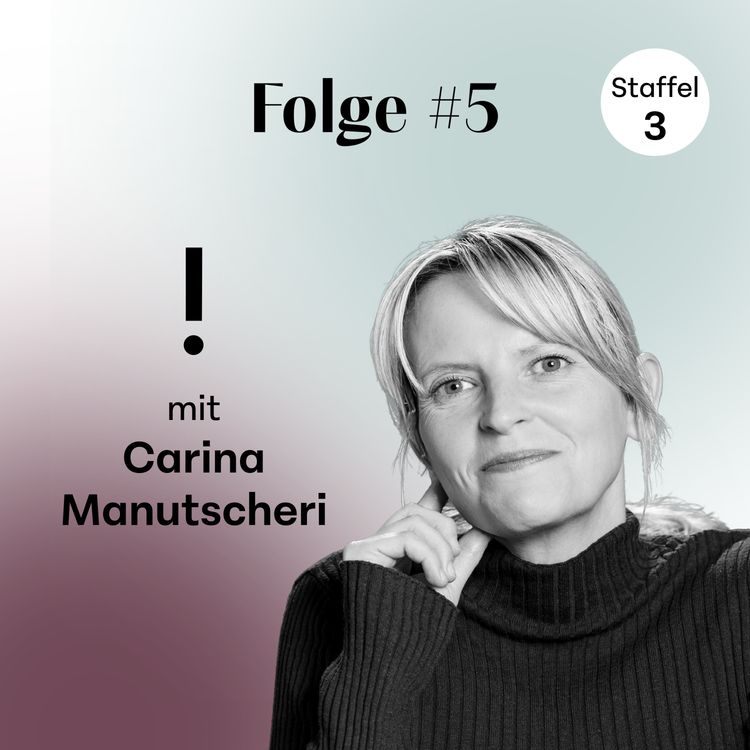 cover art for Im Gespräch mit Carina Manutscheri - good vibes communication & leadership