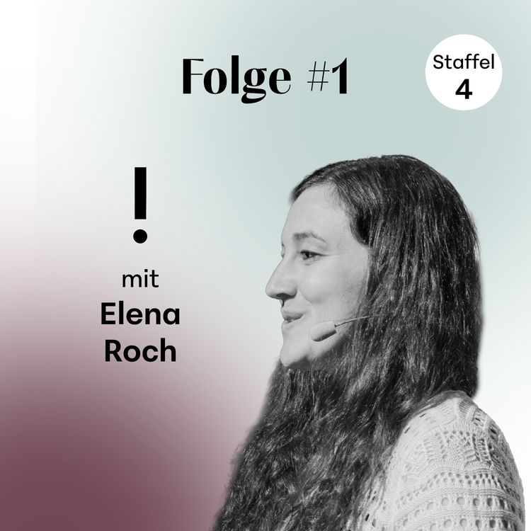 cover art for Im Gespräch mit Elena Roch - good vibes communication & leadership