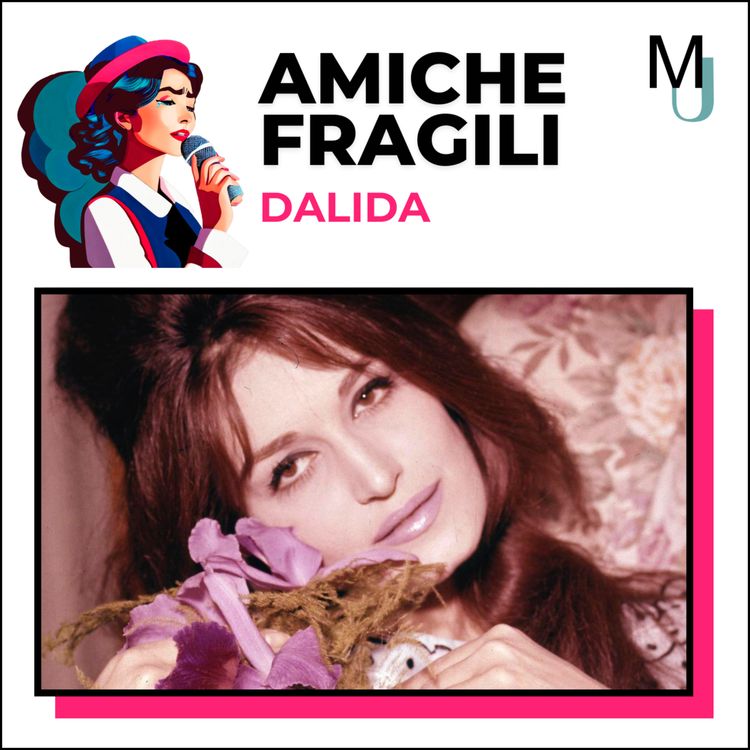 cover art for Dalida: Il successo e i tre amori finiti con un suicidio. Poi la scelta serena ad appena 54 anni