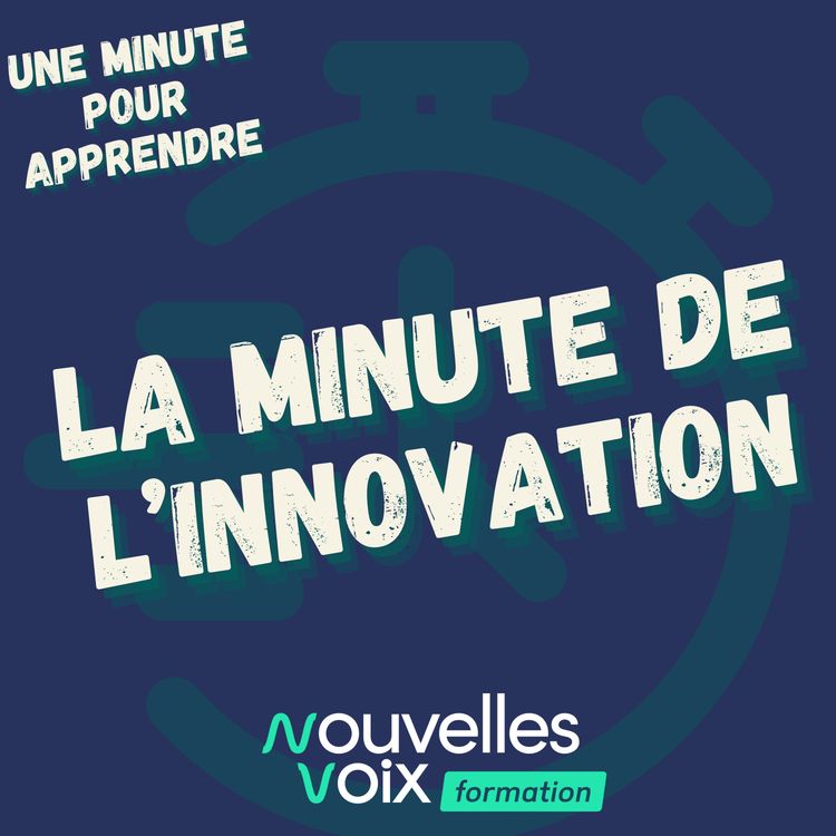 cover art for La minute de l'innovation - L’art de pivoter