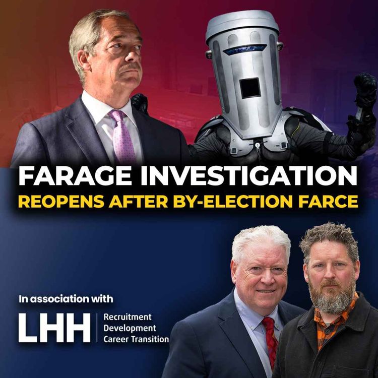 cover art for FARAGE INVESTIGATION - Reopens After By-Election Farce
