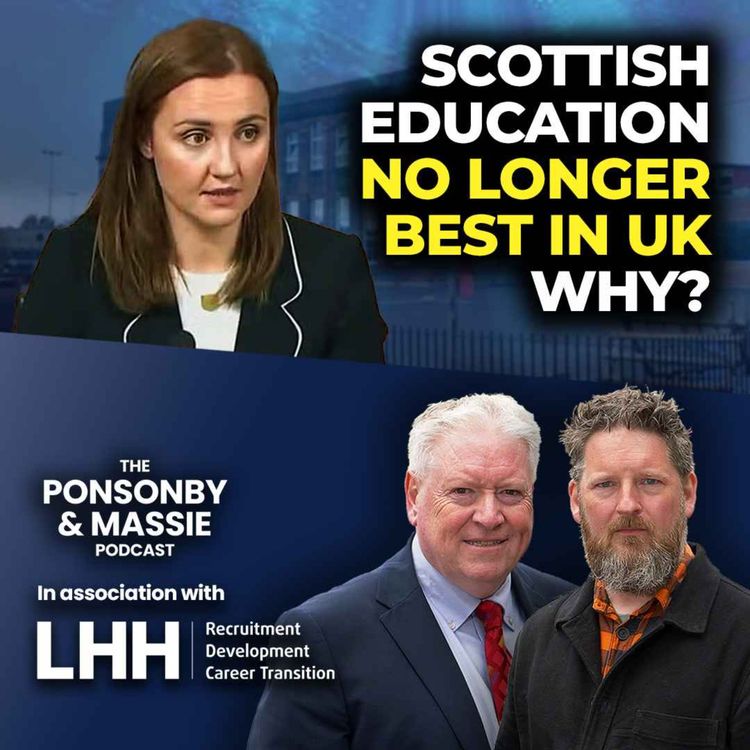 cover art for SCOTTISH EDUCATION - NO LONGER BEST IN UK. WHY?
