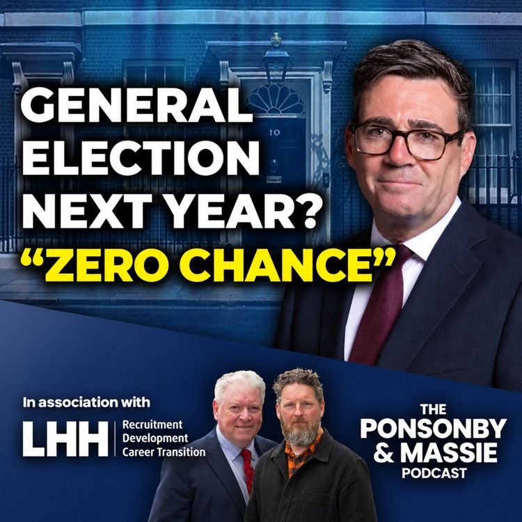 cover art for GENERAL ELECTION NEXT YEAR?  "Zero Chance" say Ponsonby and Massie