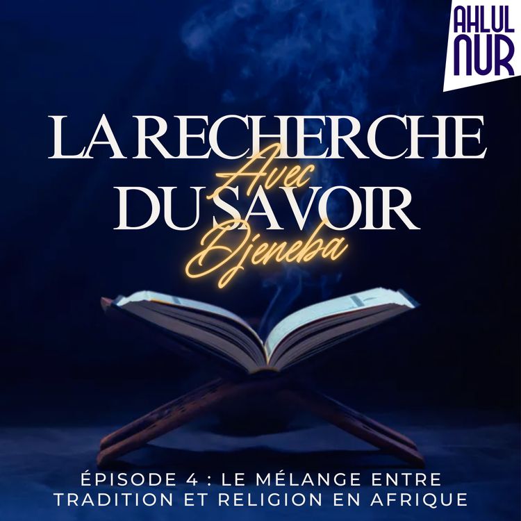 cover art for #12 - Le mélange entre Tradition et Religion en Afrique ?