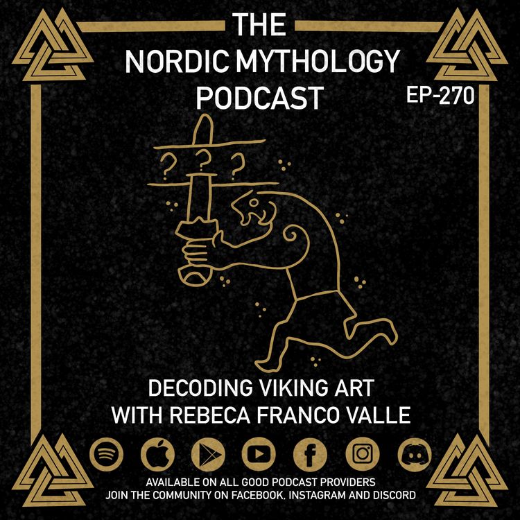 cover art for Ep 270 - Decoding Viking Art with Rebeca Franco Valle