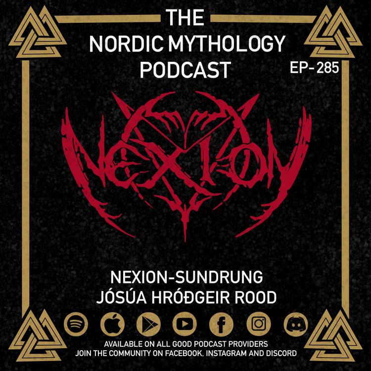 cover art for Ep 285 - Nexion- Sundrung with Jósúa Hróðgeir Rood