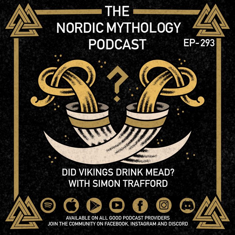 cover art for Ep 293 - Did Vikings Drink Mead? with Simon Trafford