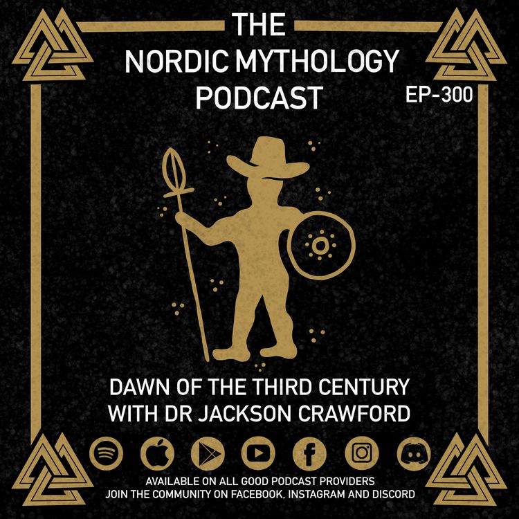 cover art for Ep 300 - Dawn of the Third Century with Dr Jackson Crawford