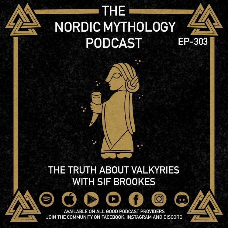 cover art for Ep 303 - The Truth About The Valkyries with Sif Brookes