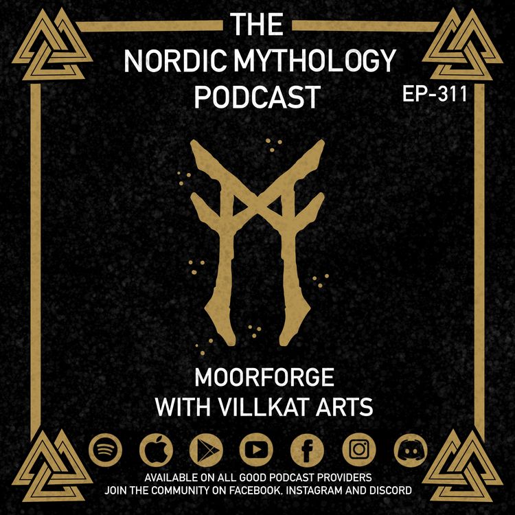 cover art for Ep 311 - Moorforge with Villkat Arts