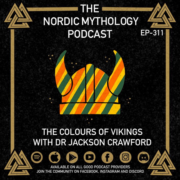 cover art for Ep 312 - The Colours of Vikings with Dr Jackson Crawford