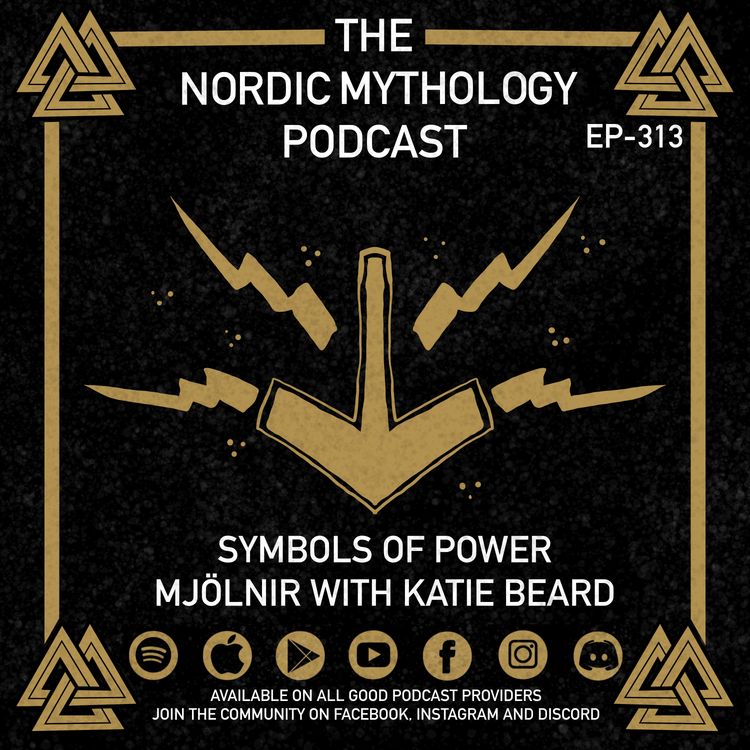 cover art for Ep 313 - Symbols of Power- Mjolnir with Katie Beard