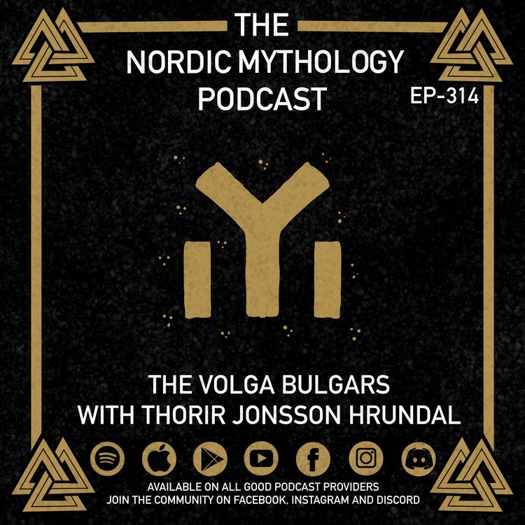 cover art for Ep 314 - The Volga Bulgars with Thorir Jonsson Hrundal