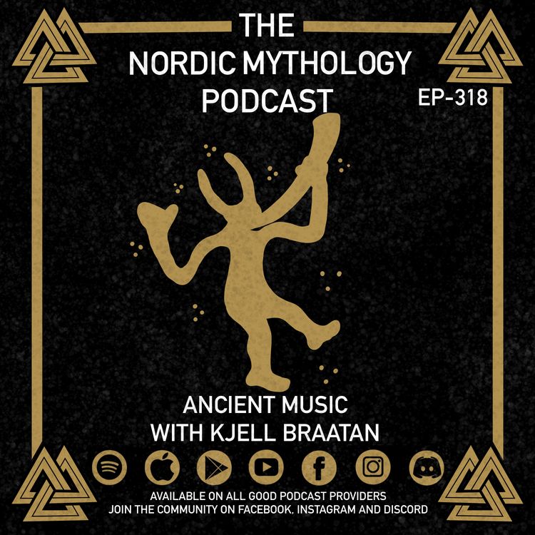 cover art for Ep 318 - Ancient Music with Kjell Braatan