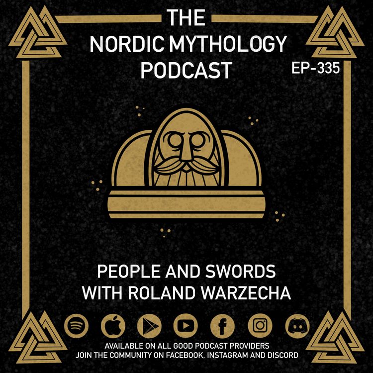 cover art for Ep 335 - People & Swords: Viking Combat & Living Blades w/ Roland Warzecha 