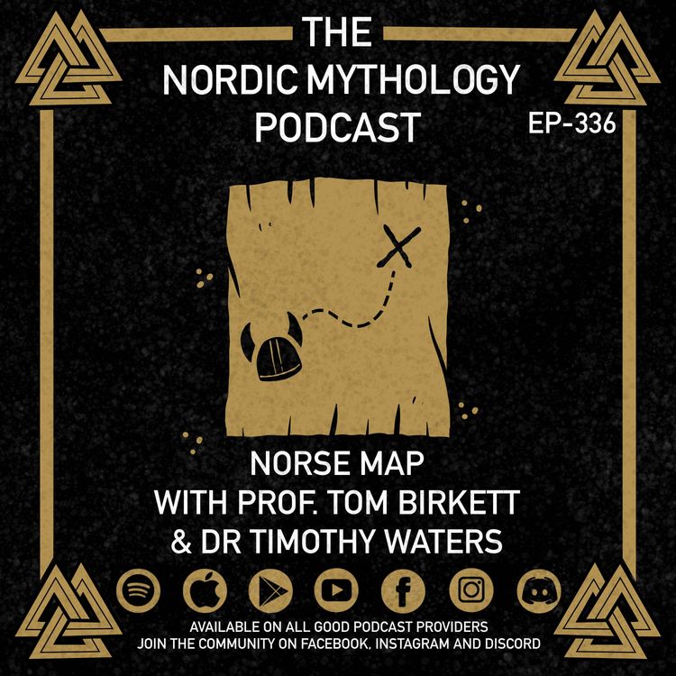 cover art for Ep. 336 | Mapping the World's Viking Obsession: NorseMap w/ Prof. Tom Birkett & Dr. T. Liam Waters