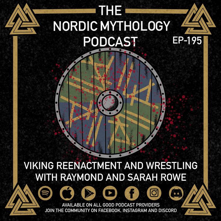 cover art for Ep 195 - Viking Re-enactment And Wrestling With Raymond and Sarah Rowe