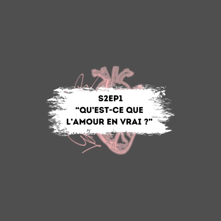 cover art for « Qu’est-ce que l’amour en vrai ? »