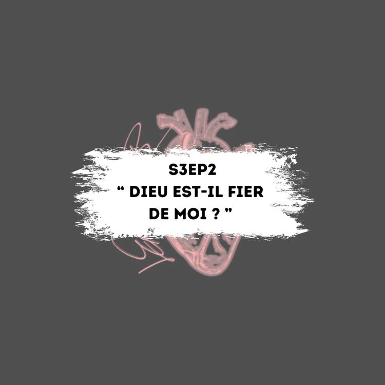 cover art for « Dieu est-il fier de moi ? »