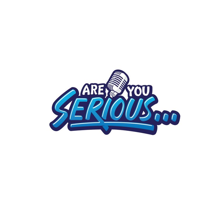 cover art for Are You Serious: Episode 3