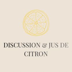 cover art for Discussion et Jus de citron