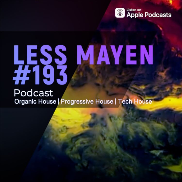 cover art for EP193 - Less Mayen Podcast (Recorded March 13, 2026)
