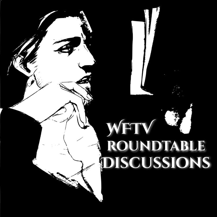 cover art for WFTV Roundtable Discussions: The Piper's Call...