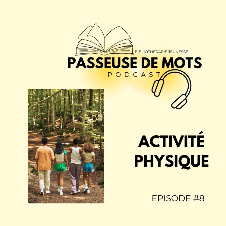 cover art for #8 : Activité physique