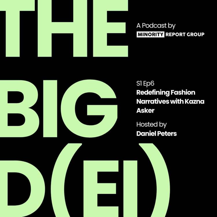 cover art for Redefining Fashion Narratives with Kazna Asker