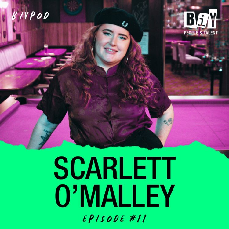 cover art for BIYPOD : Episode 11 ft. Scarlett O'Malley