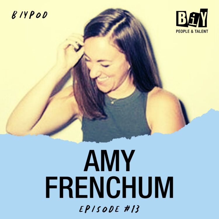 cover art for BIYPOD : Episode 13 ft. Amy Frenchum
