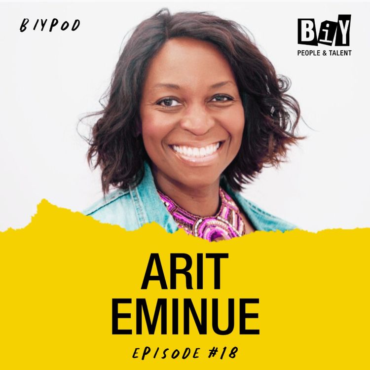 cover art for BIYPOD : Episode 18 ft. Arit Eminue MBE