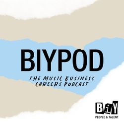cover art for BIYPOD: The Music Business Careers Podcast