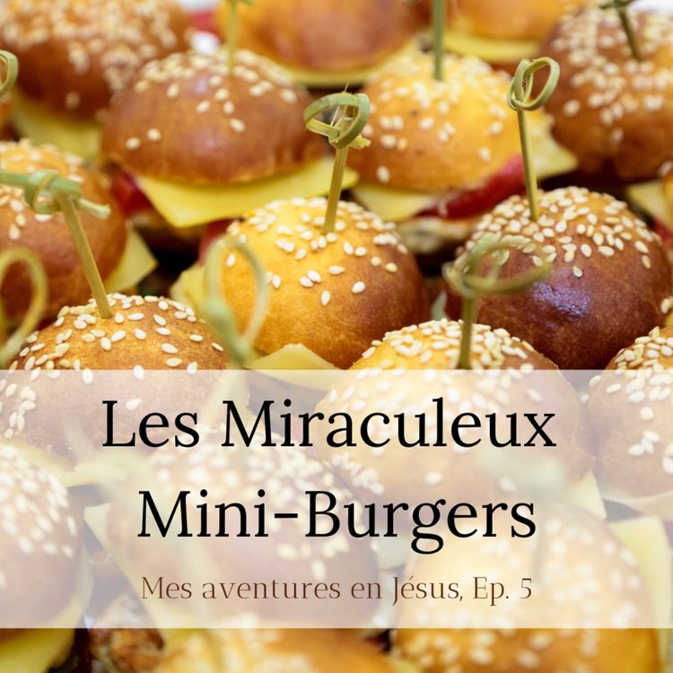 cover art for Les Miraculeux Mini Hamburgers