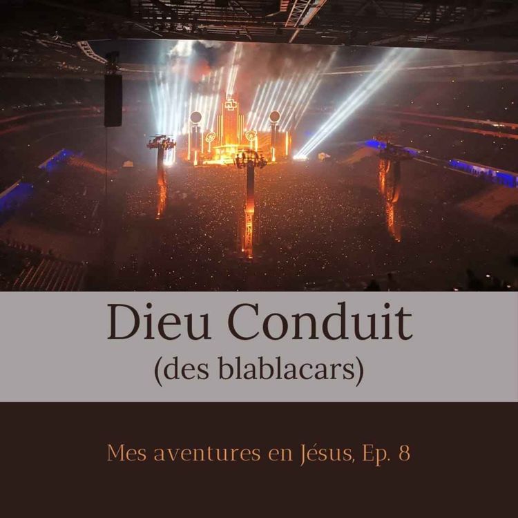 cover art for Dieu conduit des blablacars (Weekend Rammstein 2/2)
