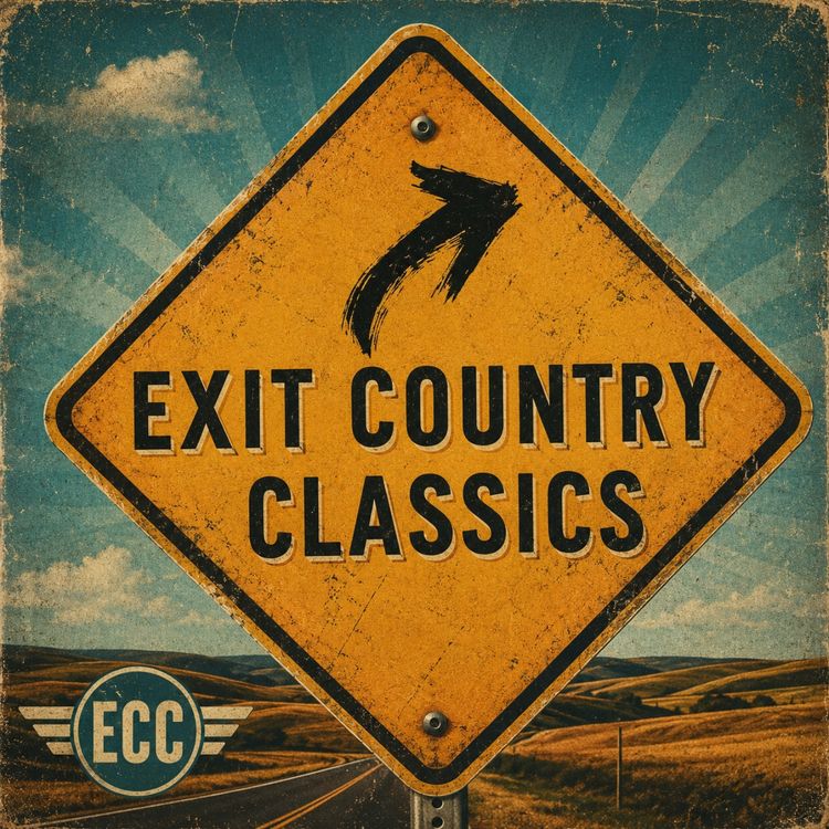 cover art for Exit Country Classics - Show #30/2026 - Part 1