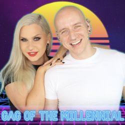 cover art for Gag Of The Millennial Podcast