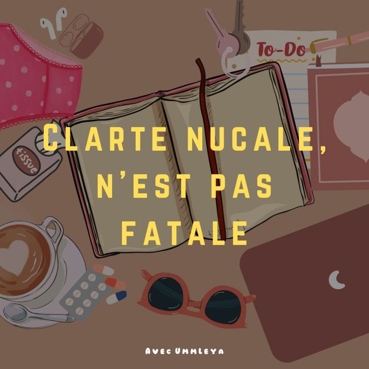 cover art for #1 - Clarté nucale, n’est pas fatale