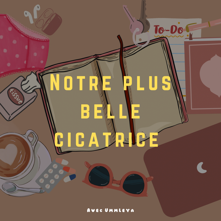 cover art for #2 - Notre plus belle cicatrice