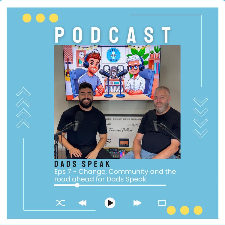 cover art for Change, Community, and the Road Ahead for Dads Speak