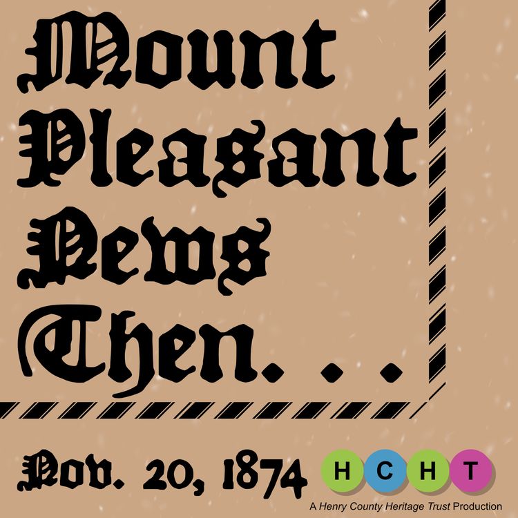 cover art for November 20, 1874: Civil Rights, Temperance Tolerance, and The Klan in Keokuk?